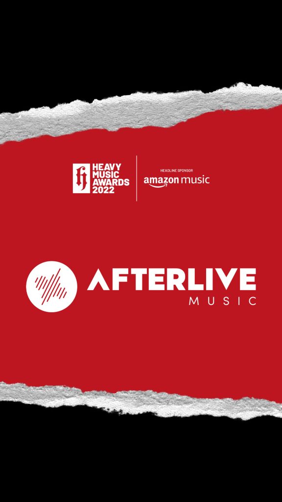 AFTERLIVE MUSIC PARTNER WITH HEAVY MUSIC AWARDS 2022